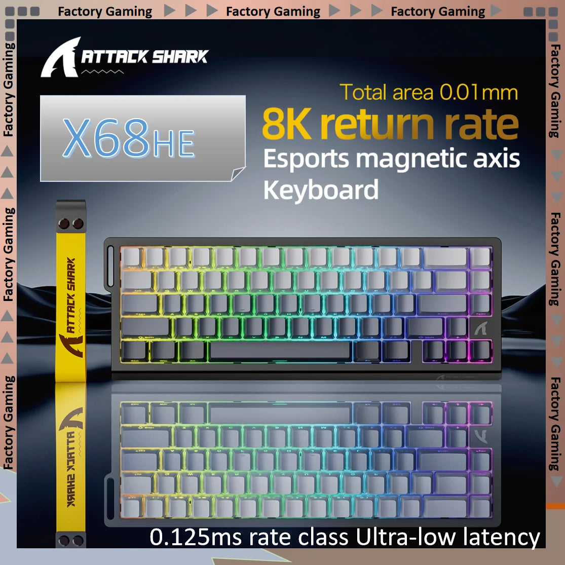 X68HE Esports Magnetic Axis Keyboard 8Khz Return Rate,Total Area 0.01Mm,And 0.125Ms Rate Class Ultra-Low Latency